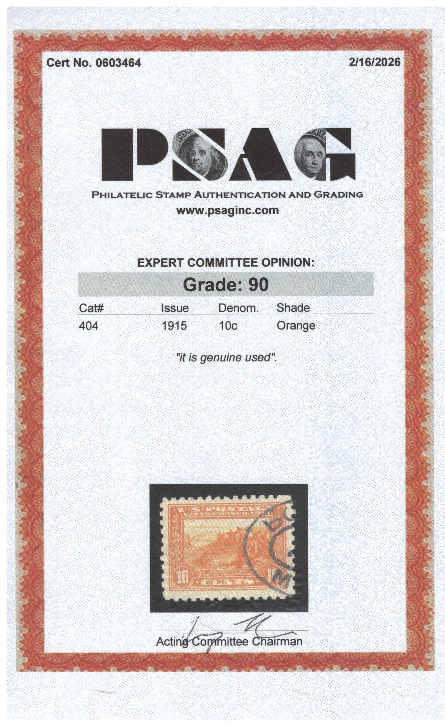 US 404 used XF Grade 90 PSAG 1915 10c Orange Perf. 10 Panama-Pacific Expo ZAYIX