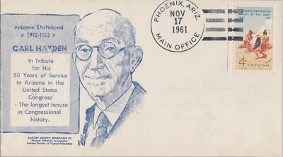 US Event Cover In Tribute Congressman Carl Hayden 1912-1962 ZAYIX 050922SM89