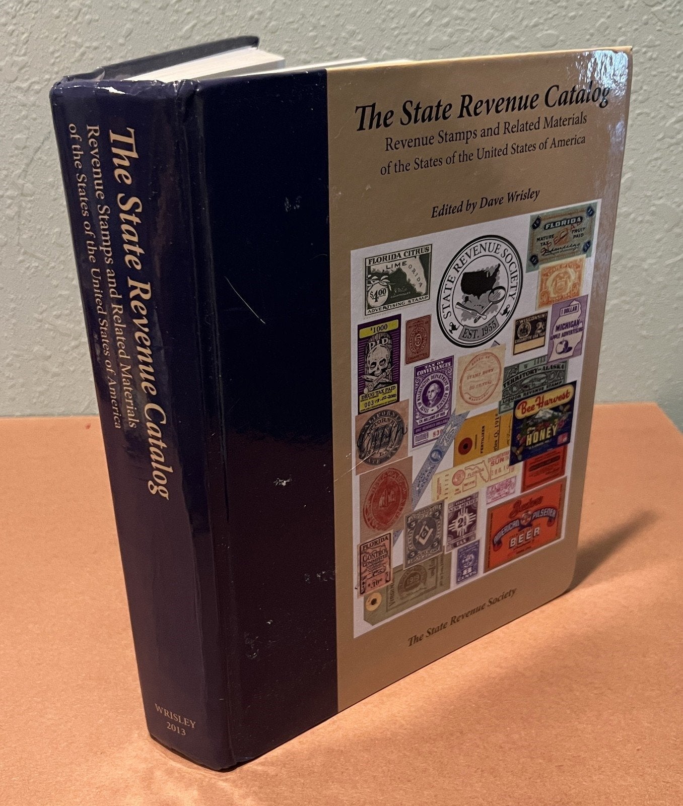 The State Revenue Catalog 2013 Edited by Dave Wrisley Hard Cover ZAYIX