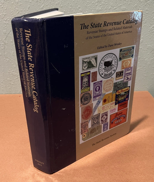 The State Revenue Catalog 2013 Edited by Dave Wrisley Hard Cover ZAYIX