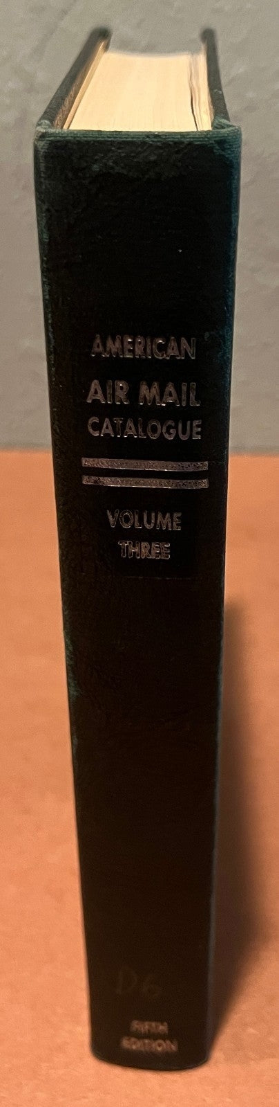 American Air Mail Catalogue Fifth Edition Volume Three ZAYIX